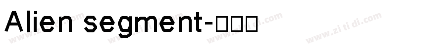 Alien segment字体转换